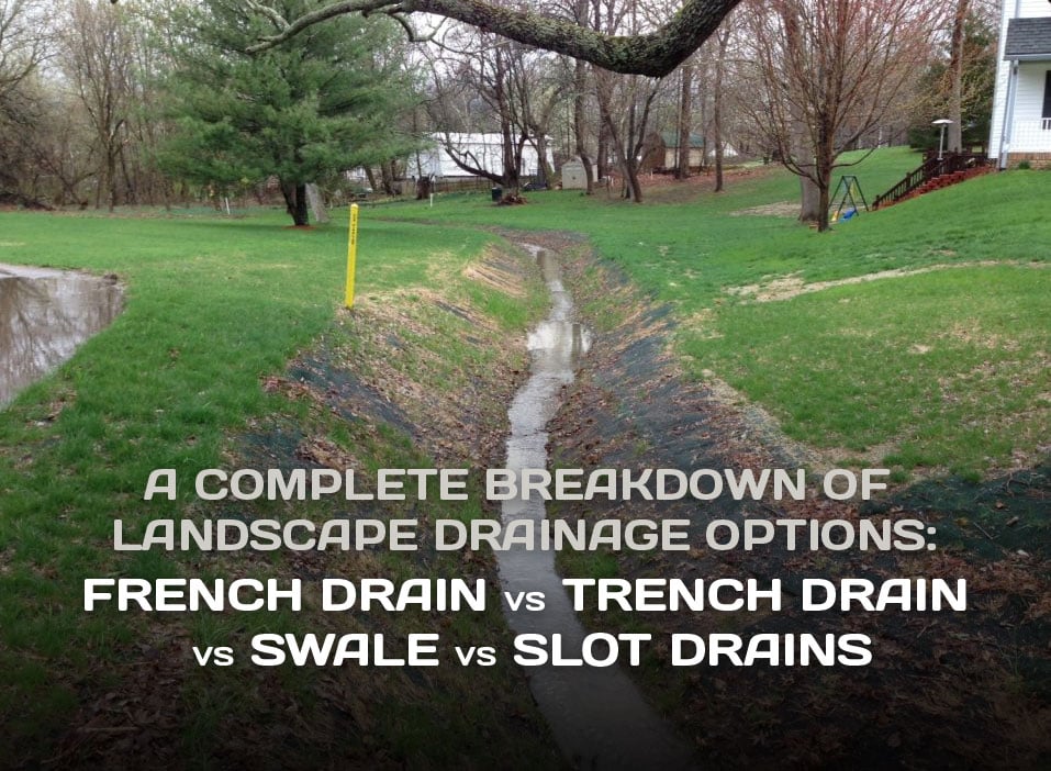French Drain Vs Trench Swale, French Drain Landscaping